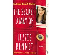 The Secret Diary of Lizzie Bennet: A Novel