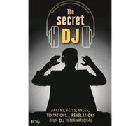 The secret DJ Anonyme (Auteur)
