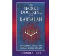 The Secret Doctrine Of The Kabbalah