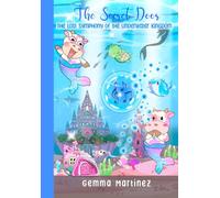 The Secret Door: The Lost Symphony of the Underwater Kingdom