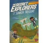 SJ King – The Secret Explorers and the Sunken Treasure – Livre en anglais – Broché