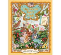 The Secret Fairy Club: Discover a Hidden Book Within a Book!