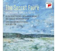 THE SECRET FAURÉ: ORCHESTRAL SONGS & SUITES - PERETYATKO/BRUNS/ CD NEUF