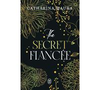 The Secret Fiancée - Catharina Maura - J'ai Lu - broché - Roman