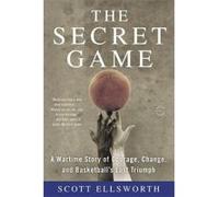 The Secret Game - [Version Originale] Scott Ellsworth (Auteur)