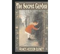 The Secret Garden By Frances Hodgson Burnett, Juvenile Fiction, Classics, Family