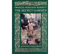 Frances Hodgson Burnett – Le jardin secret – Édition reliée en tissu de collection