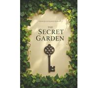 The Secret Garden: Illustrated