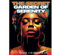 The Secret Garden of Serenity