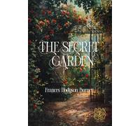 The Secret Garden: Rebirth Special Edition | Annotated