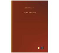 The Secret Glory
