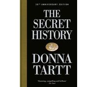 The Secret History. 30th Anniversary Edition