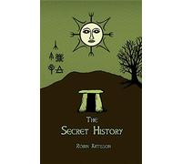 The Secret History: Cosmos, History, Post-Mortem Transformation Mysteries, And the Dark Spiritual Ecology of Witchcraft