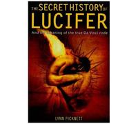 The Secret History Of Lucifer (New Edition)