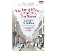 The Secret History Of Our Streets: London