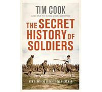 The Secret History Of Soldiers