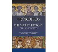 The Secret History: With Related Texts