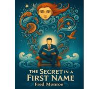 The Secret in a First Name