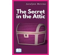 The Secret in the Attic