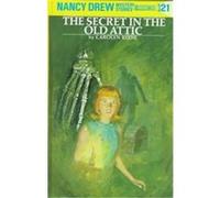 The Secret in the Old Attic Carolyn Keene (Auteur)