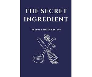 The Secret Ingredient: Internet Password Log Book for Seniors: Large Print Password Keeper Disguised as a Recipe Book with Emergency Contacts, Utilities & 3 Password Lines