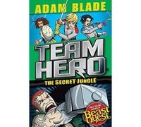 The Secret Jungle: Series 4 Book 1 (Team Hero) - [Version Originale] Inconnu (Auteur)