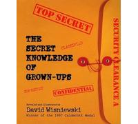 The Secret Knowledge of Grown-ups