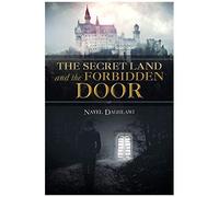The Secret Land And The Forbidden Door