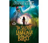 The Secret Language of Birds