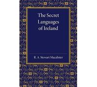 The Secret Languages Of Ireland