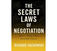 The Secret Laws of Negotiation: Where Deals Obey Invisible Forces