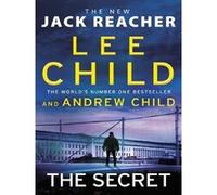 The secret Lee Child (Auteur), Andrew Child (Auteur)