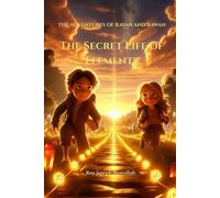 The Secret Life of Elements: The Adventures of Rayan and Rawan - Book 4