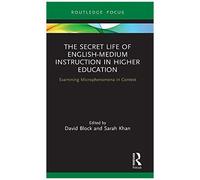 The Secret Life Of English-Medium Instruction In Higher Education
