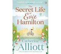 The Secret Life of Evie Hamilton Alliott, Catherine (Auteur)
