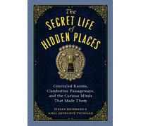 The Secret Life Of Hidden Places