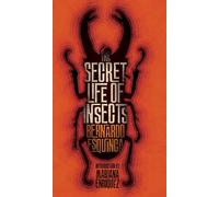 The Secret Life Of Insects And Other Stories