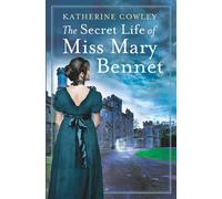 The Secret Life of Miss Mary Bennet