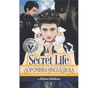 The Secret Life of Sofonisba Anguissola - Muldoon Melissa P. - Matta Press - Livre en Anglais - Hardback Muldoon Melissa P.Muldoon Melissa P. (Auteur)