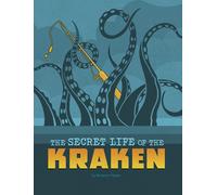 The Secret Life Of The Kraken