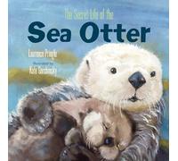 The Secret Life of the Sea Otter