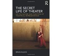 The Secret Life of Theater - [Version Originale] Inconnu (Auteur)