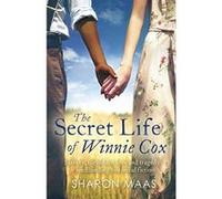 The Secret Life of Winnie Cox: Slavery, forbidden love and tragedy - spellbinding historical fiction - [Livre en VO] Sharon Maas (Auteur)