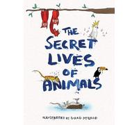 The Secret Lives Of Animals