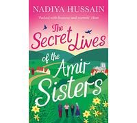 The Secret Lives of the Amir Sisters