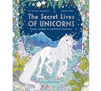 The Secret Lives of Unicorns by Dr Temisa Seraphini Dr Temisa Seraphini (Auteur)
