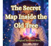 The Secret Map Inside the Old Tree