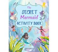 The Secret Mermaid Activity Book