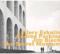 Eskelin Ellery - The Secret Museum