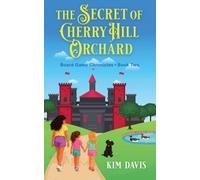 The Secret of Cherry Hill Orchard